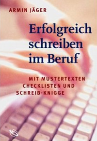 Erfolgreich schreiben im Beruf