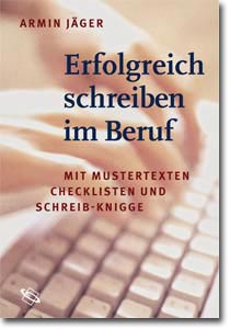 cover-erfolgreich-schreiben-im-beruf-armin-jäger Cover Buch Erfolgreich Schreiben im Beruf - Armin Jäger